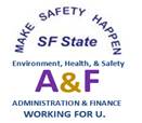 Make Safety Happen, SF State, Environment, Health & Safety